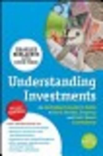 Cover image for Understanding Investments: An Australian Investor's Guide to Stock Market, Property and Cash-Based Investments