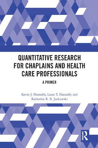 Quantitative Research for Chaplains and Health Care: A Primer