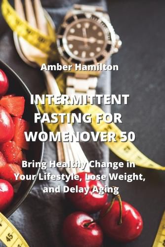 Cover image for Intermittent Fasting for Women Over 50