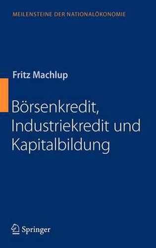 Cover image for Boersenkredit, Industriekredit Und Kapitalbildung