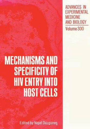 Cover image for Mechanisms and Specificity of HIV Entry into Host Cells