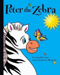 Cover image for Peter the Zebra