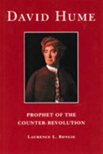 David Hume: Prophet of the Counter Revolution, 2nd Edition