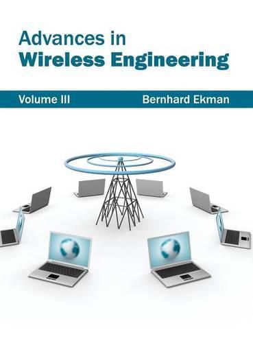 Cover image for Advances in Wireless Engineering: Volume III