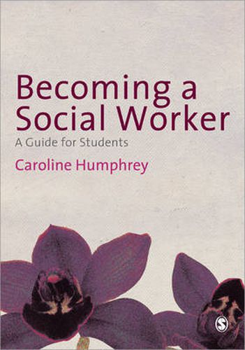 Cover image for Becoming a Social Worker: A Guide for Students