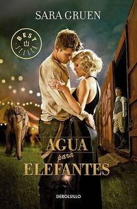 Cover image for Agua para elefantes / Water for Elephants