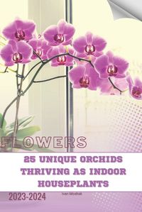 Cover image for 25 Unique Orchids Thriving as Indoor Houseplants