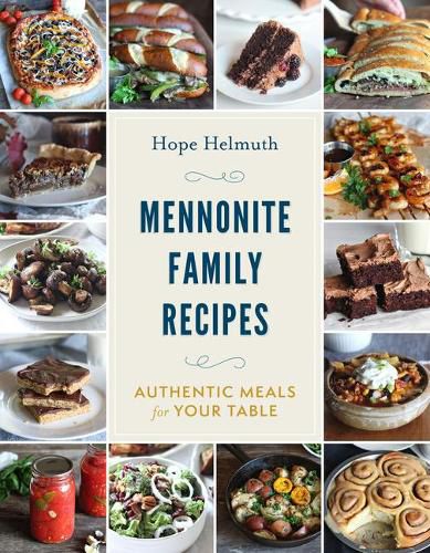 Cover image for Mennonite Family Recipes: Authentic Meals for Your Table