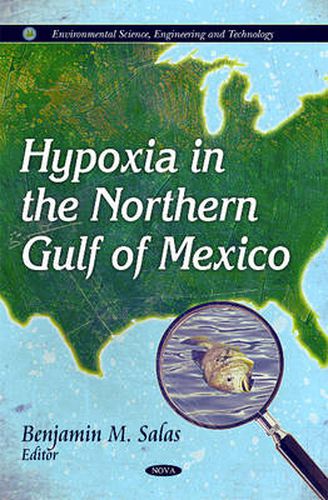 Cover image for Hypoxia in the Northern Gulf of Mexico