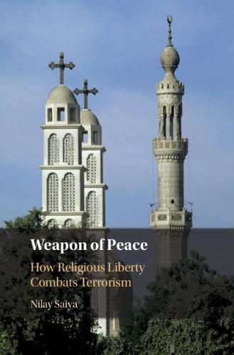 Cover image for Weapon of Peace: How Religious Liberty Combats Terrorism