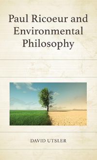 Cover image for Paul Ricoeur and Environmental Philosophy