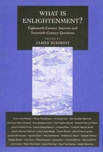 Cover image for What Is Enlightenment?: Eighteenth-Century Answers and Twentieth-Century Questions