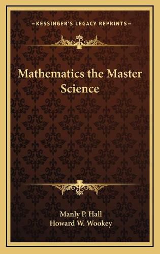 Cover image for Mathematics the Master Science