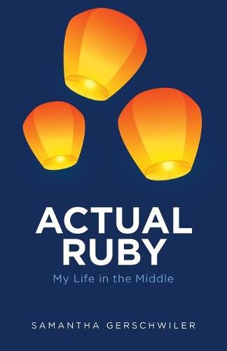 Cover image for Actual Ruby: My Life in the Middle