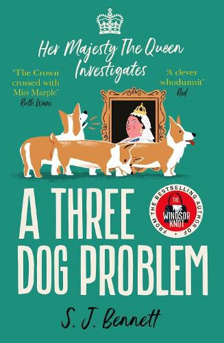Cover image for A Three Dog Problem: The Queen investigates a murder at Buckingham Palace