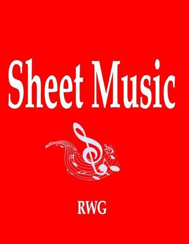 Cover image for Sheet Music: 100 Pages 8.5 X 11