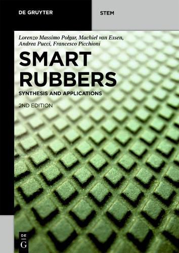 Cover image for Smart Rubbers: Synthesis and Applications