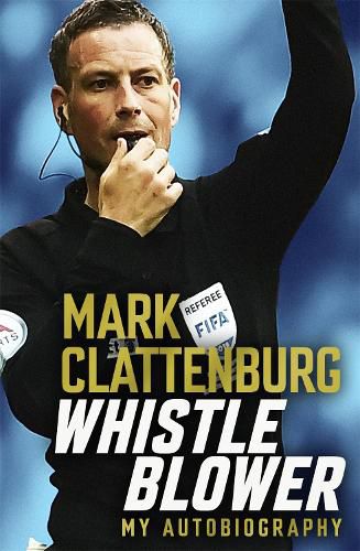 Cover image for Whistle Blower: My Autobiography