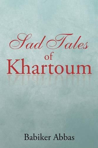 Cover image for Sad Tales of Khartoum