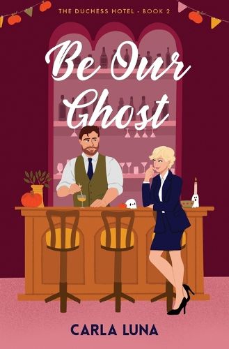 Cover image for Be Our Ghost