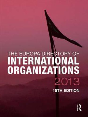 Cover image for The Europa Directory of International Organizations 2013