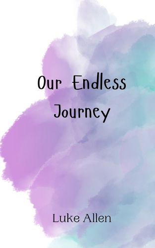 Cover image for Our Endless Journey