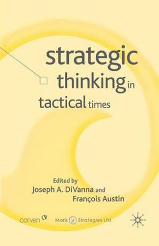 Cover image for Strategic Thinking in Tactical Times