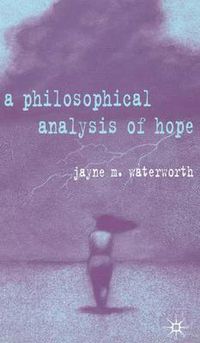 Cover image for A Philosophical Analysis of Hope