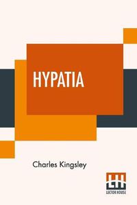 Cover image for Hypatia: Or New Foes With An Old Face