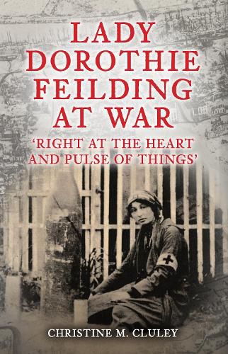 Cover image for Lady Dorothie Feilding at War