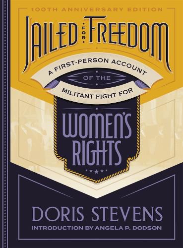 Cover image for Jailed for Freedom: A First-Person Account of the Militant Fight for Women's Rights