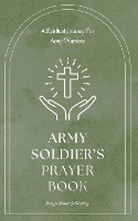 Cover image for Army Soldier Prayer Book