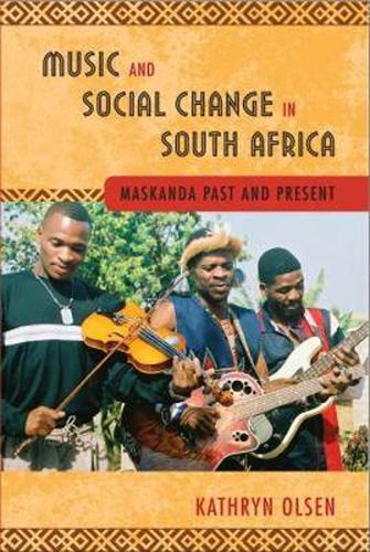 Cover image for Music and Social Change in South Africa: Maskanda Past and Present