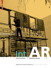 Cover image for Int|AR Interventions and Adaptive Reuse Intervention as Act