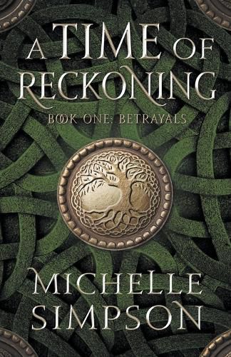 Cover image for A Time of Reckoning: Book One Betrayals