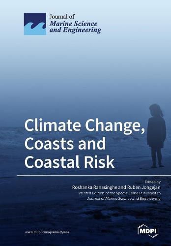 Cover image for Climate Change, Coasts and Coastal Risk