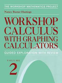 Cover image for Workshop Calculus with Graphing Calculators: Guided Exploration with Review