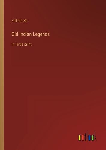 Cover image for Old Indian Legends