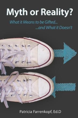 Cover image for Myth or Reality?: What it Means to be Gifted...and What it Doesn't