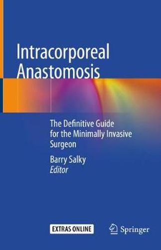 Cover image for Intracorporeal Anastomosis: The Definitive Guide for the Minimally Invasive Surgeon