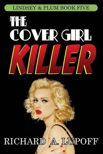 Cover image for The Cover Girl Killer: The Lindsey & Plum Detective Series, Book Five