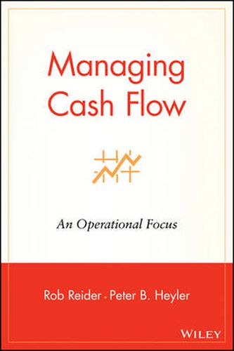 Cover image for Managing Cash Flow: An Operational Focus