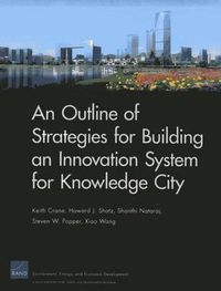 Cover image for An Outline of Strategies for Building an Innovation System for Knowledge City