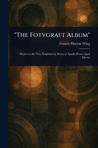 Cover image for "The Fotygraft Album"