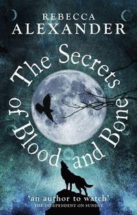 Cover image for The Secrets of Blood and Bone