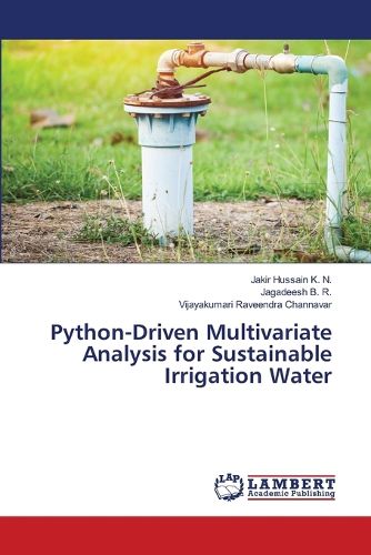 Cover image for Python-Driven Multivariate Analysis for Sustainable Irrigation Water
