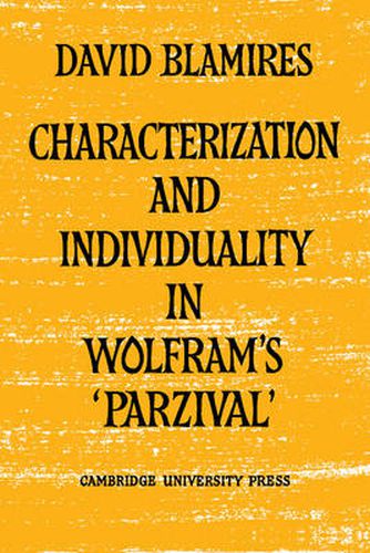 Cover image for Characterization and Individuality in Wolfram's 'Parzival