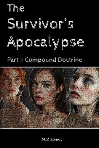 Cover image for The Survivor's Apocalypse Part 1