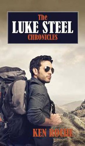 Cover image for The Luke Steel Chronicles