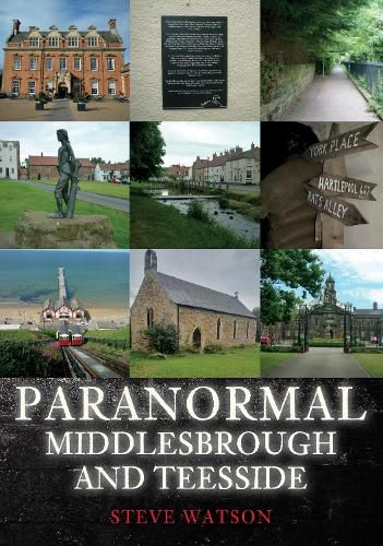 Cover image for Paranormal Middlesbrough and Teesside